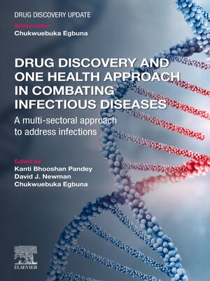cover image of Drug Discovery and One Health Approach in Combating Infectious Diseases